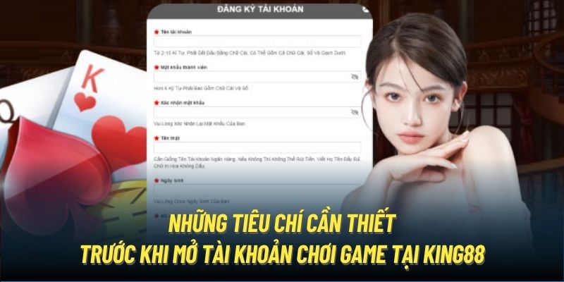 Những tiêu chí cần thiết trước khi mở tài khoản chơi game tại King88